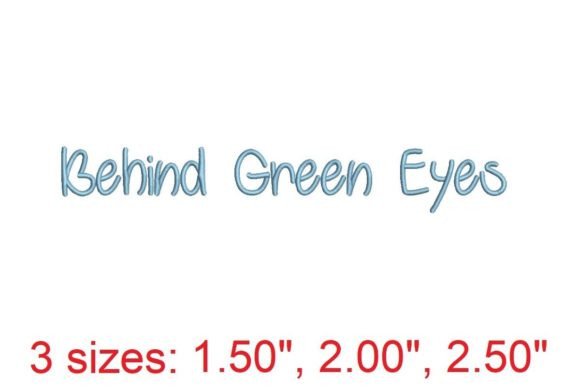 Behind Green Eyes Embroidery Font: A New Era in Stitched Elegance